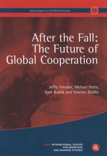 After the Fall : The Future of Global Cooperation, Paperback / softback Book