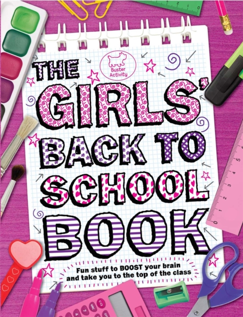 The Girls' Back to School Book, Paperback Book