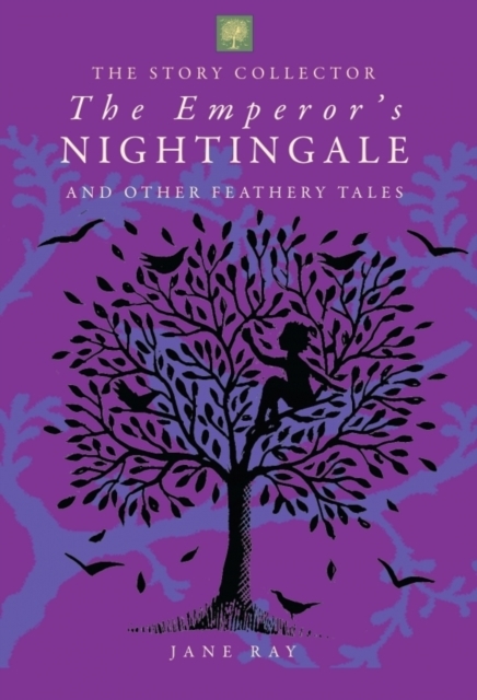 Emperor's Nightingale and Other Feathery Tales, Hardback Book