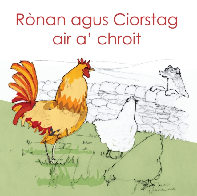 Ronan agus Ciorstag air a' chroit, Paperback / softback Book