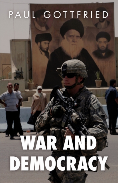 War and Democracy, Paperback / softback Book
