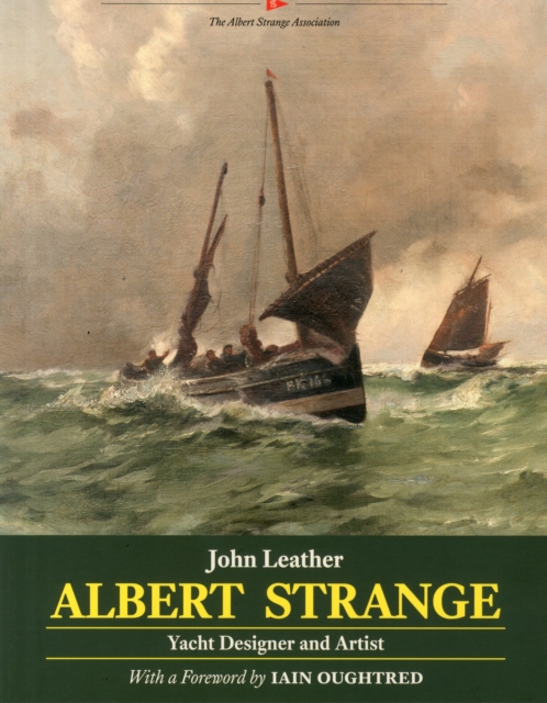 Albert Strange : Yacht Designer and Artist, Paperback / softback Book