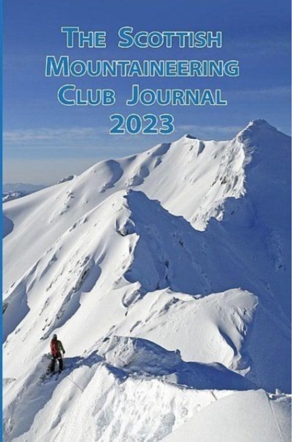 The Scottish Mountaineering Club Journal : Volume 51, No.214, Hardback Book