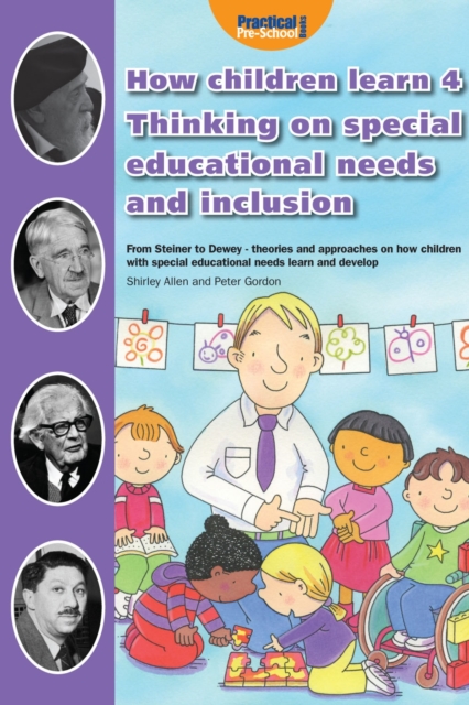 How Children Learn 4 Thinking on Special Educational Needs and Inclusion : 4, Paperback / softback Book