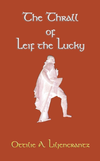 The Thrall of Leif the Lucky, Paperback / softback Book