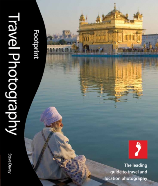 Travel Photography : The leading guide to travel and location photography, Paperback / softback Book