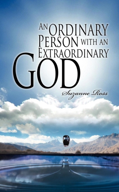 An Ordinary Person with an Extraordinary God, Paperback / softback Book