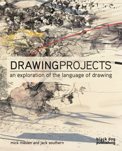 The Drawing Projects : An Exploration of the Language of Drawing, Paperback / softback Book