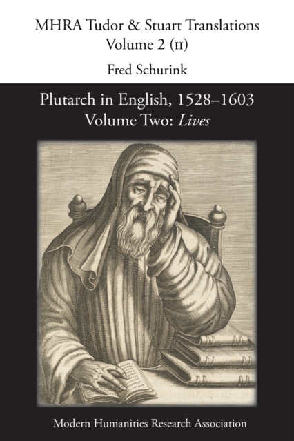 Plutarch in English, 1528-1603. Volume Two : Lives, Paperback / softback Book