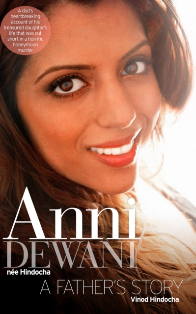 Anni Dewani: A Father's Story, Paperback / softback Book
