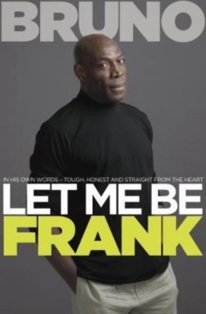 Let Me Be Frank, Hardback Book