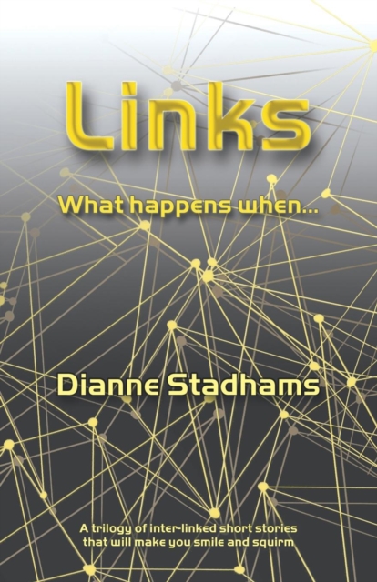 Links : What happens when..., Paperback / softback Book