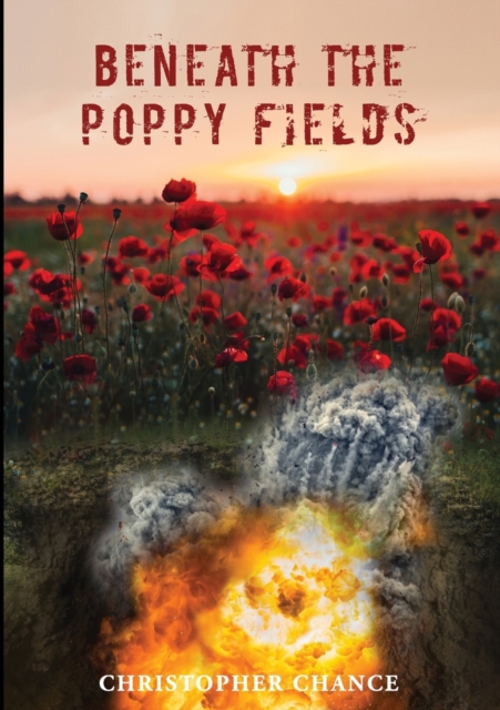 Beneath The Poppy Fields, Paperback / softback Book