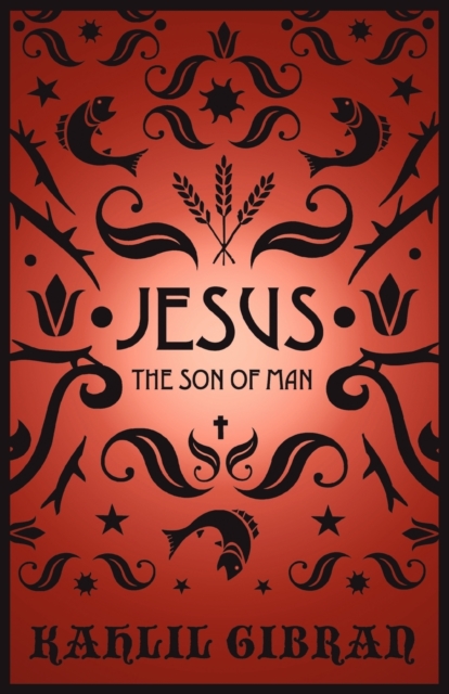 Jesus The Son of Man, Paperback / softback Book