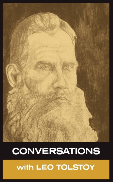 Conversations with Leo Tolstoy, Paperback / softback Book
