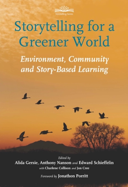 Storytelling For a Greener World : Environment, Community and Story-Based learning, EPUB eBook