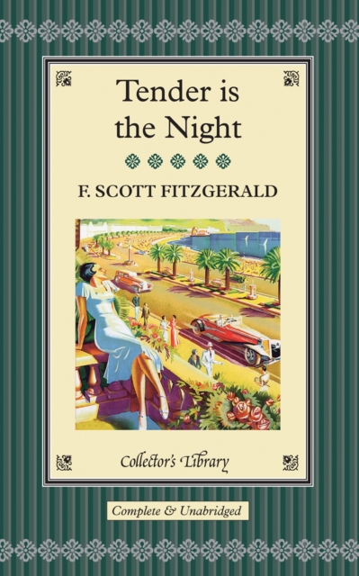 Tender is the Night, Hardback Book