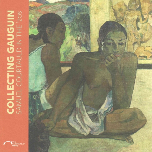 Collecting Gauguin, Paperback / softback Book