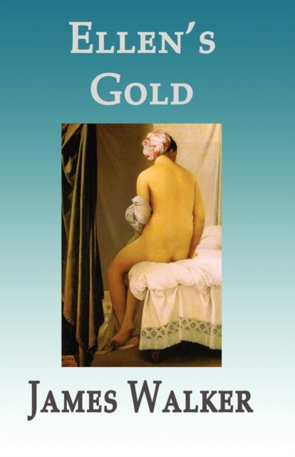 Ellen's Gold, Paperback / softback Book
