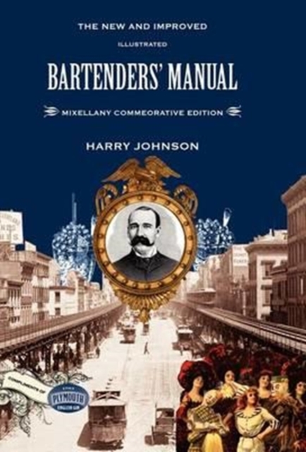 Bartenders' Manual : Mixellany Commemorative Edition, Hardback Book