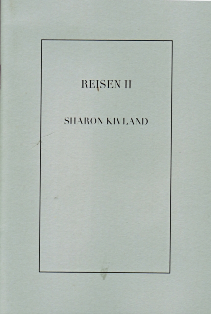 Reisen II : Sharon Kivland, Paperback / softback Book