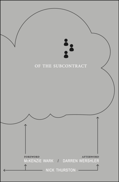 Of the Subcontract. Or Principles of Poetic Right. : Nick Thurston, Paperback / softback Book