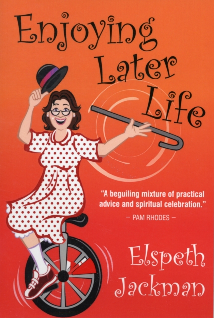Enjoying Later Life, Paperback / softback Book