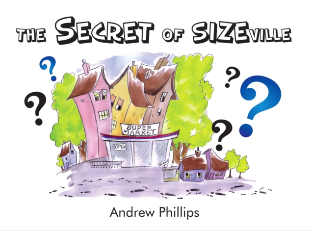 The Secret of Sizeville, Paperback / softback Book