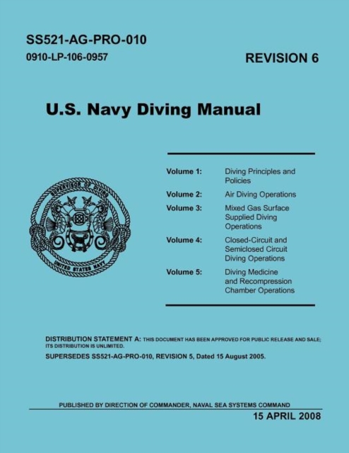 U.S. Navy Diving Manual (Revision 6, April 2008), Paperback / softback Book