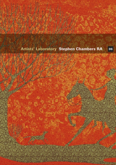 Artists' Laboratory 06: Stephen Chambers RA : The Big Country, Paperback Book