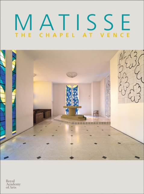 Matisse: Chapel at Vence, Hardback Book