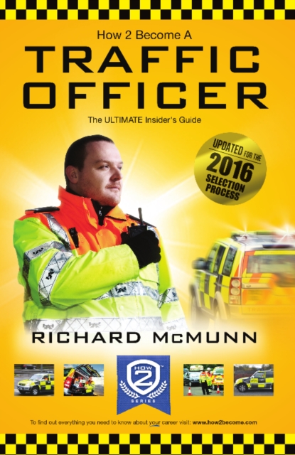 How to Become a Traffic Officer : The Insider's Guide, Paperback / softback Book
