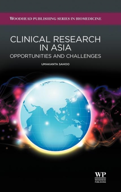 Clinical Research in Asia : Opportunities and Challenges, Hardback Book