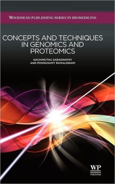 Concepts and Techniques in Genomics and Proteomics, Hardback Book