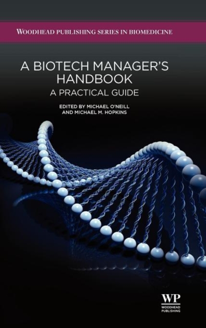 A Biotech Manager's Handbook : A Practical Guide, Hardback Book