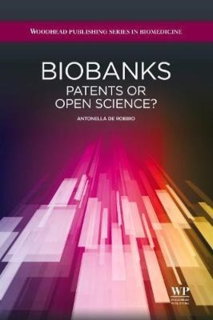 Biobanks : Patents Or Open Science?, Paperback / softback Book
