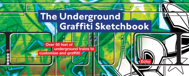 The Underground Graffiti Sketchbook, Hardback Book