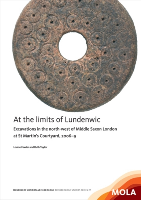 At the limits of Lundenwic, Paperback / softback Book