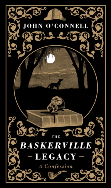 The Baskerville Legacy: A Confession, Hardback Book