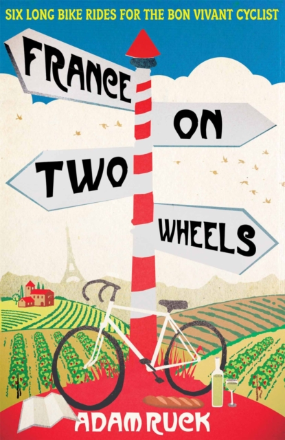 France on Two Wheels, Paperback / softback Book