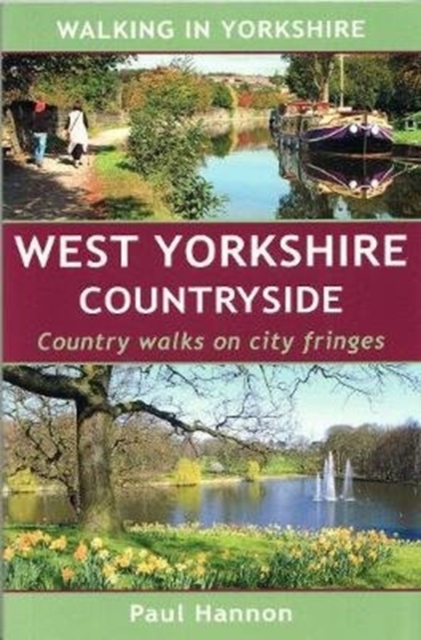 West Yorkshire Countryside : Country Walks on City Fringes, Paperback / softback Book