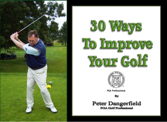 30 Ways To Improve Your Golf, EPUB eBook