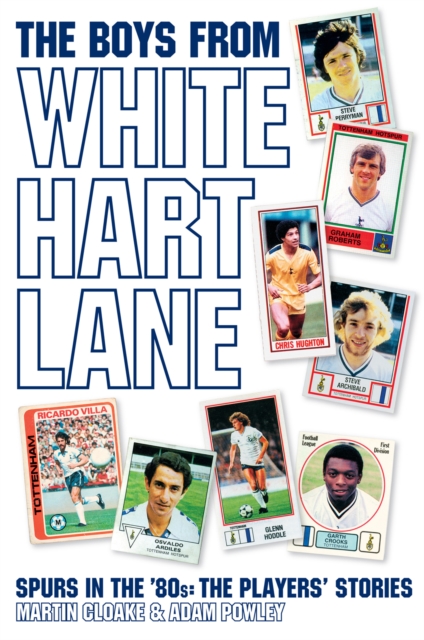 Boys from White Hart Lane, Paperback / softback Book