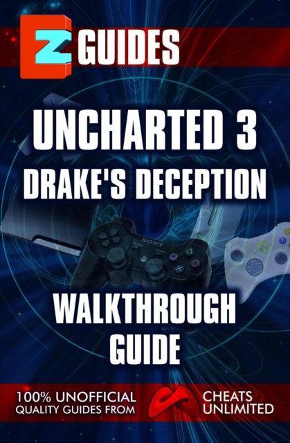Video Game Cheats Uncharted 3_ Drakes Deception, EPUB eBook