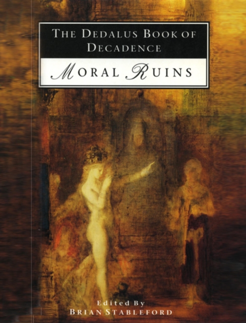 The Dedalus Book of Decadence Moral Ruins, EPUB eBook