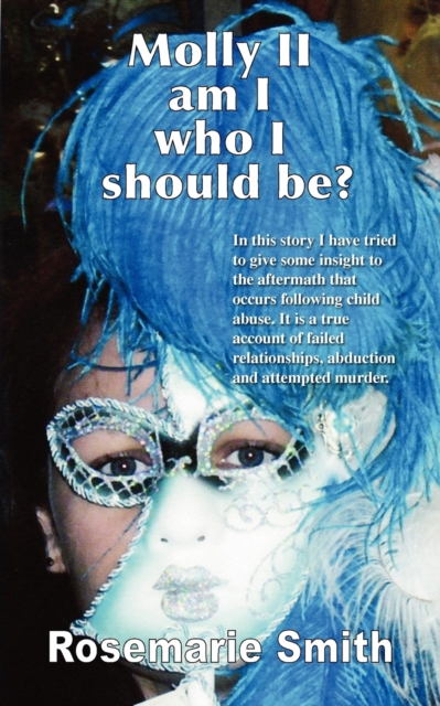 Molly II : Am I Who I Should Be?, Paperback / softback Book