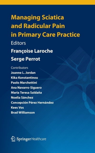 Managing Sciatica and Radicular Pain in Primary Care Practice, Paperback / softback Book