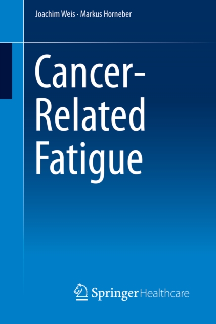 Cancer-Related Fatigue, PDF eBook