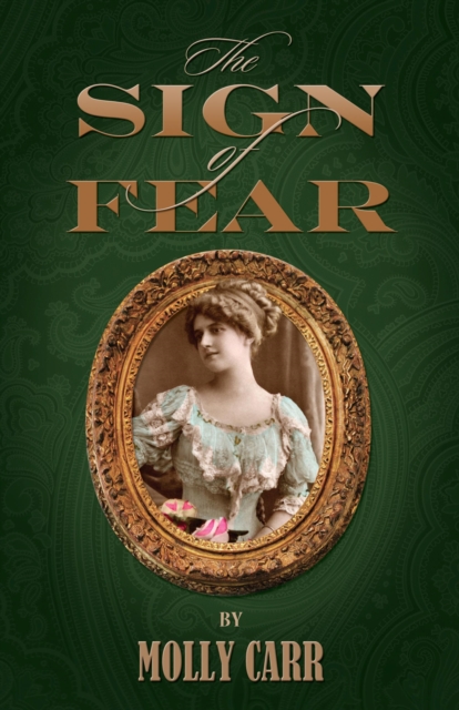 The Sign of Fear - The adventures of Mrs.Watson with a supporting cast including Sherlock Holmes, Dr.Watson and Moriarty, EPUB eBook