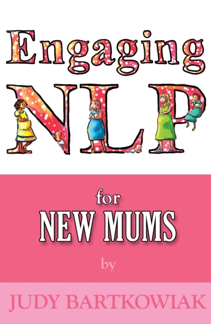 NLP For New Mums Pregnancy and Childbirth, EPUB eBook